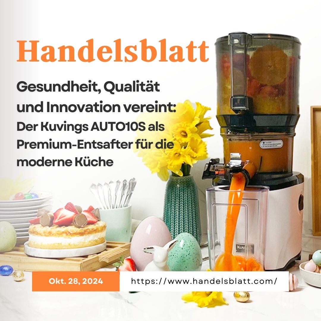 [ Handelsblatt ] Gesundheit, Qualität und Innovation – alles in einem Gerät vereint! - Kuvings Deutschland